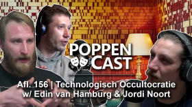 Technologische Occultocratie w/ Edin van Hamburg & Jordi Noort by De PoppenCast